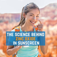 The Science Behind Zinc Oxide in Sunscreen