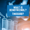 What Is Bemotrizinol? Tinosorb?