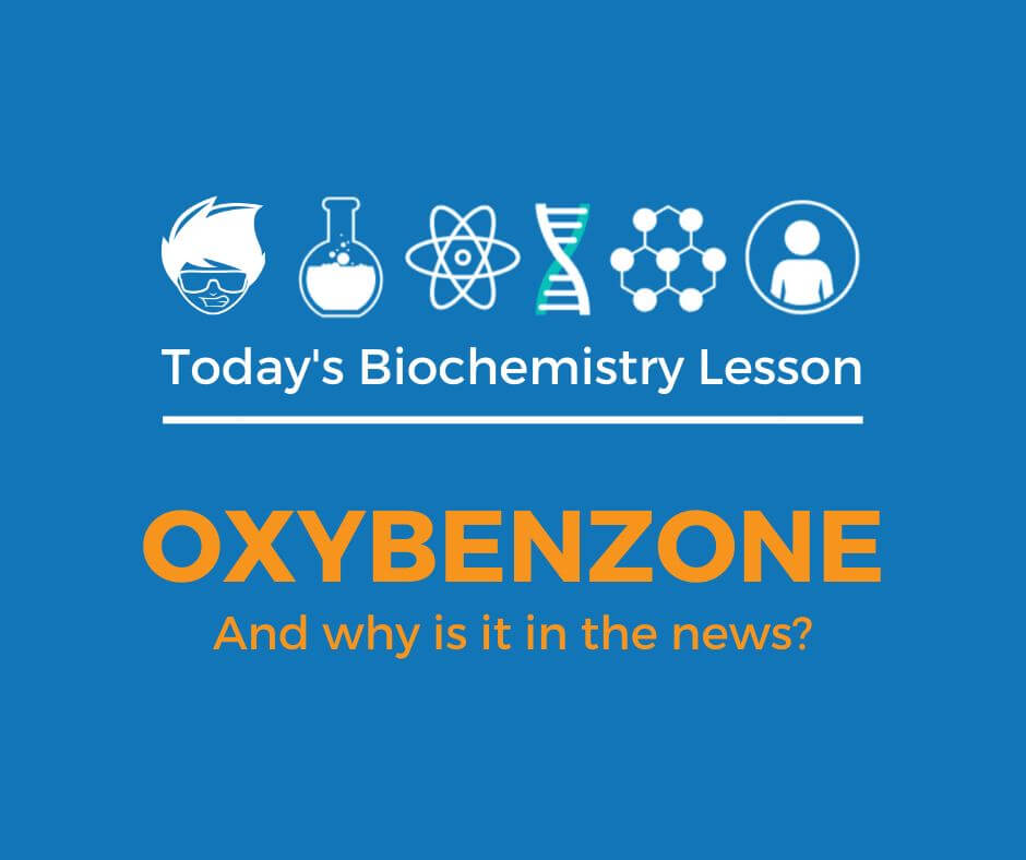 What is Oxybenzone?
