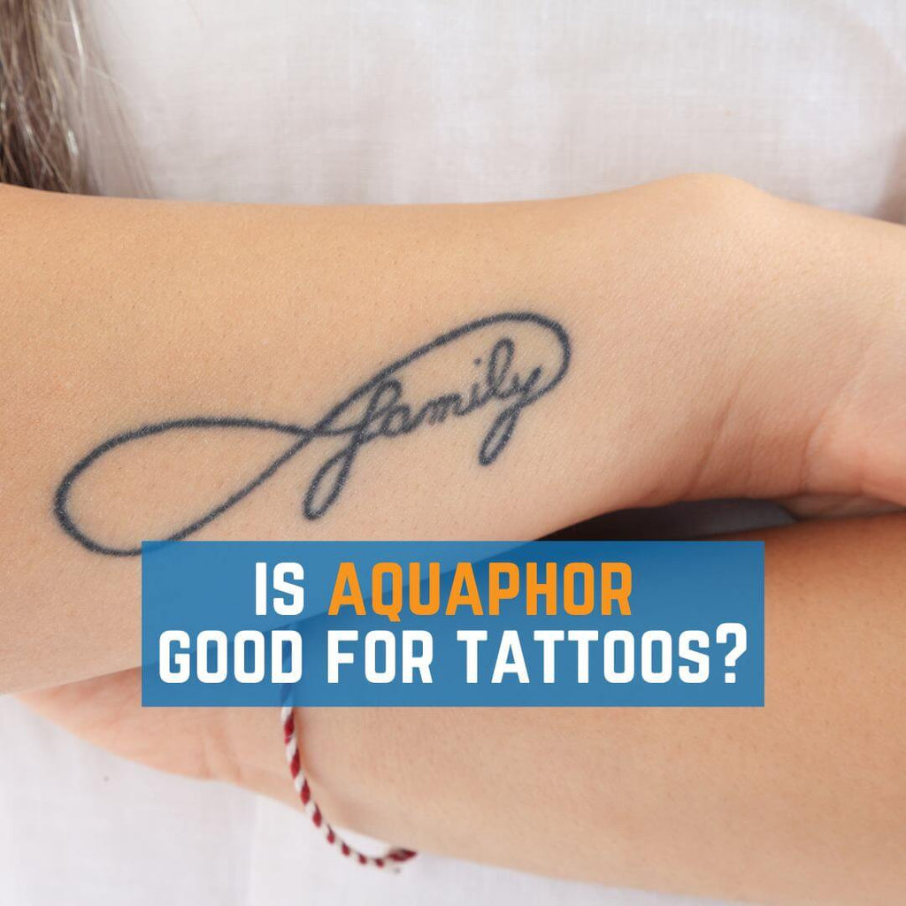 Is Aquaphor Good for Tattoos?