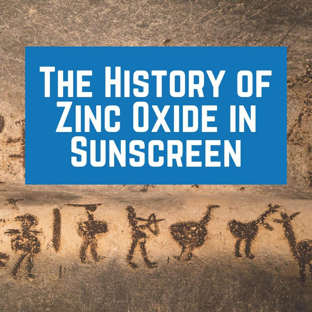 The History of Zinc Oxide in Sunscreen