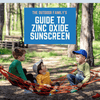 The Outdoor Family's Guide to Zinc Oxide Sunscreen
