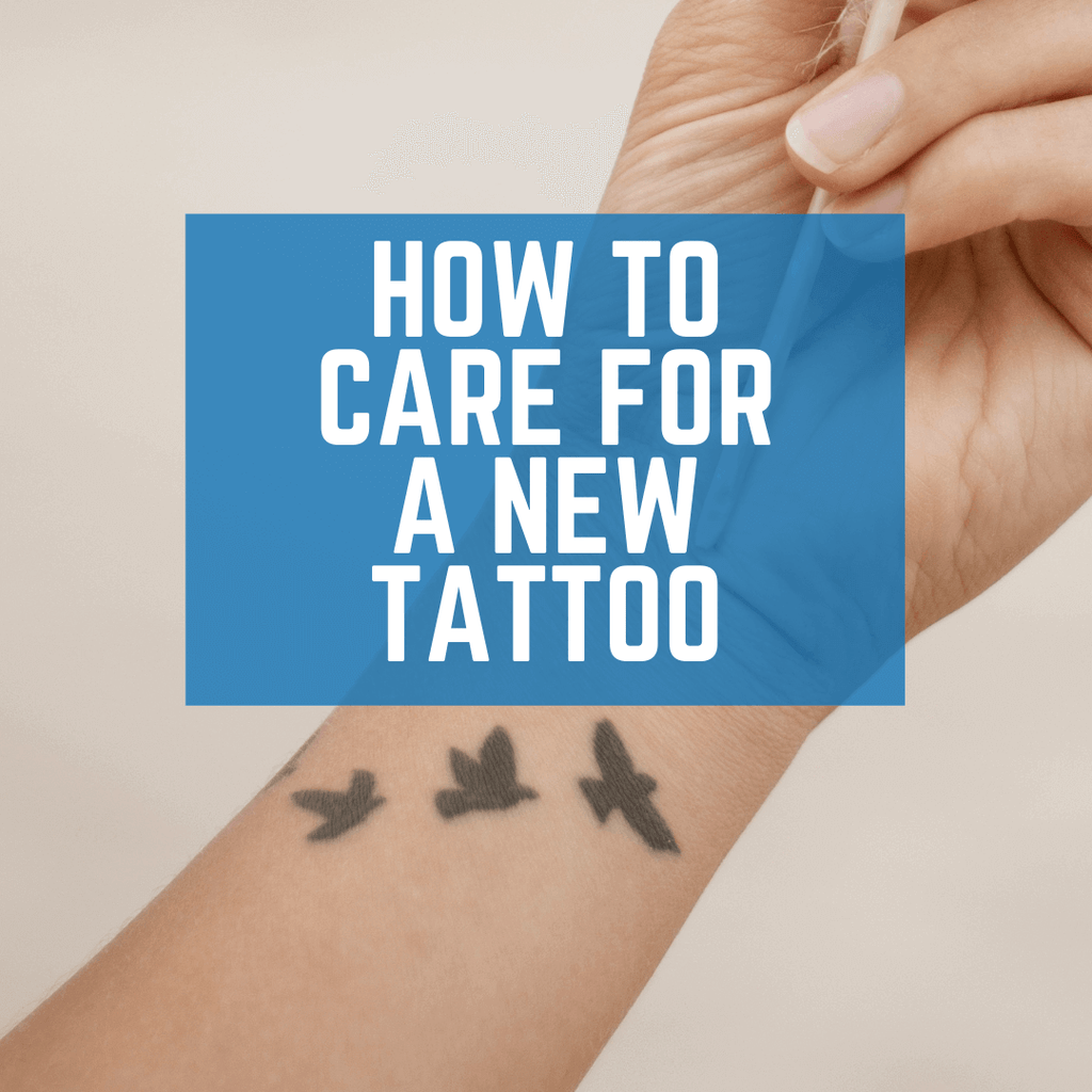 New Tattoo Care