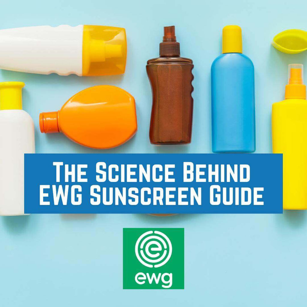 The Science Behind EWG Sunscreen Guide