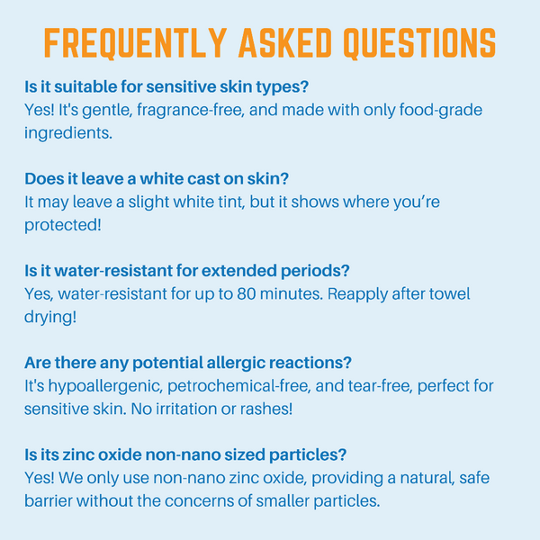Frequently asked questions about Zinc Oxide Sunscreen - Vitamin Enriched, covering skin suitability, water resistance, and ingredients.