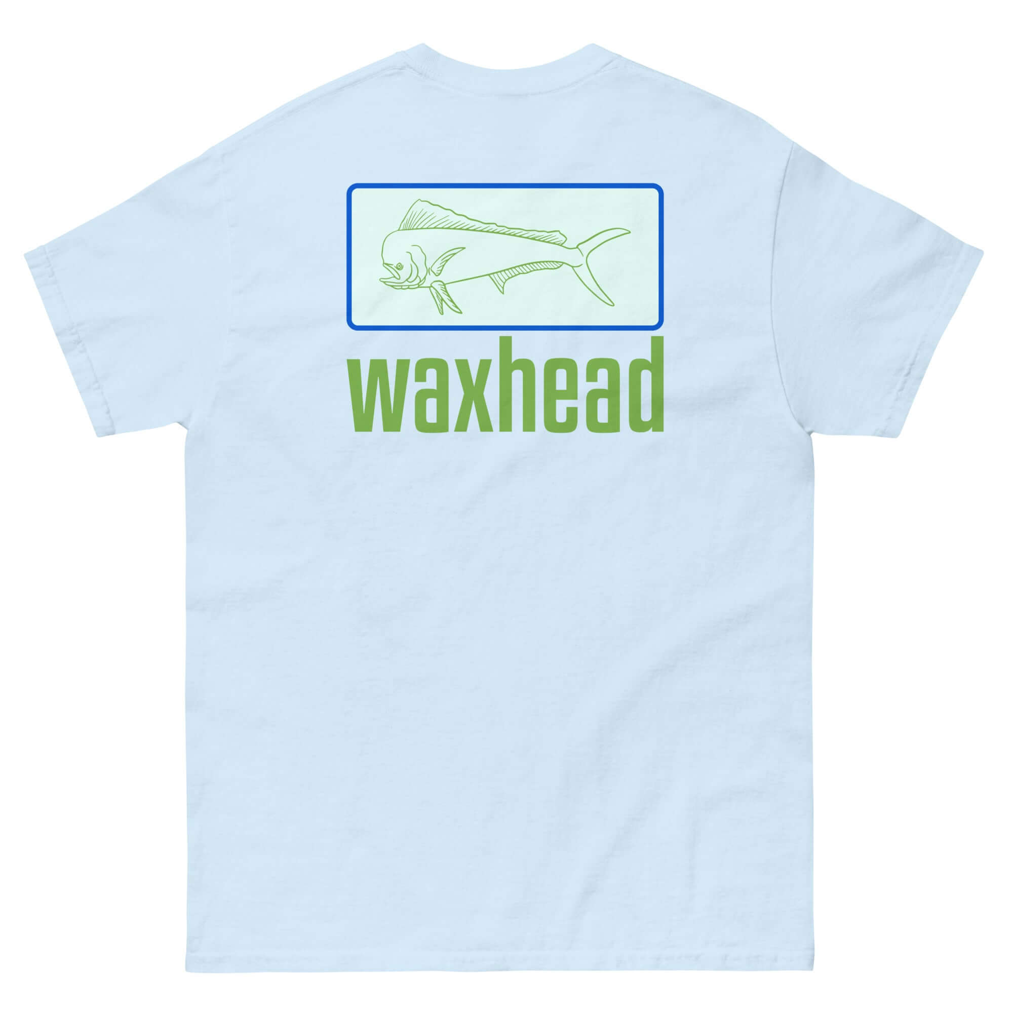 Mahi Mahi Fishing Shirt | Graphic Tees | Waxhead LightBlue / XL